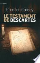 Télécharger le livre libro Le Testament De Descartes